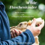 Buch "Wilde Flaschenkinder"